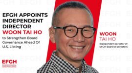 EFGH Appoints Woon Tai Ho as Independent Director of EFGH Board of Directors